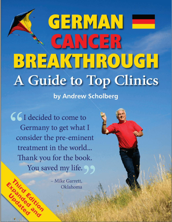 German cancer breakthrough – A Guide To Top Clinics by Andrew Scholberg