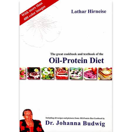 The great cookbook and textbook of the Oil-Protein Diet
